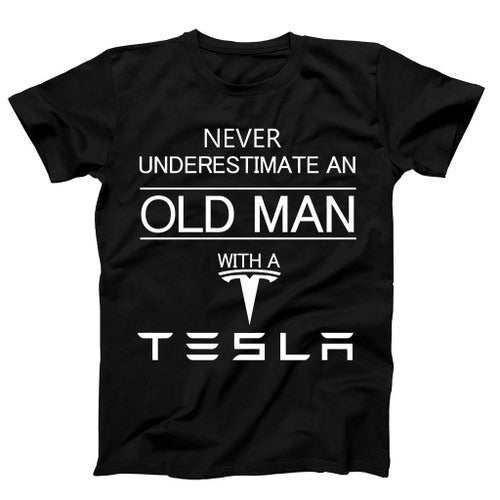 Tesla Funny Never Underestimate Old Man Car Man's T-Shirt Tee