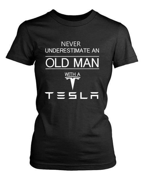 Tesla Funny Never Underestimate Old Man Car Women's T-Shirt Tee