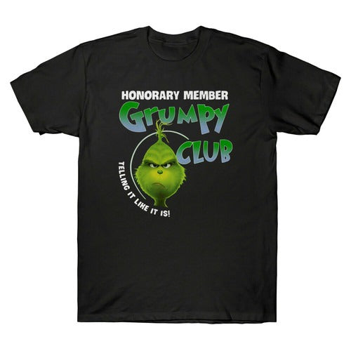 The Grinch Honorary Member Grumpy Club Telling It Like It Is Funny Man's T-Shirt Tee