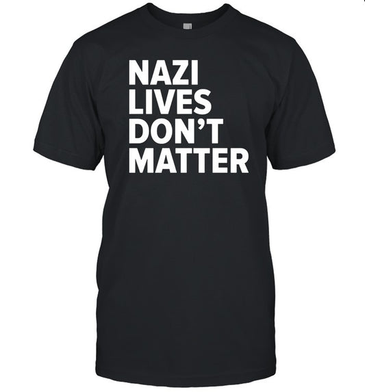Tom Morello Nazi Lives Don't Matter Limited 2025 T Shirt