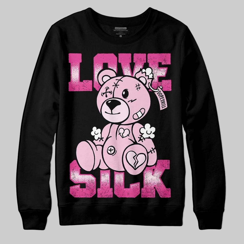 Triple Pink Dunk DopeSkill Sweatshirt Love Sick Graphic