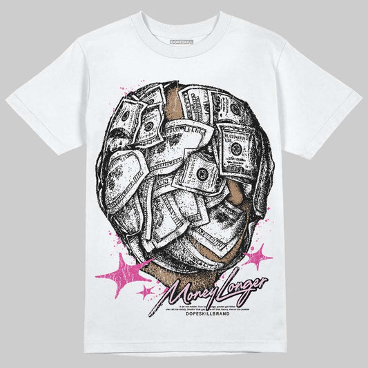 Triple Pink Dunk DopeSkill T-Shirt Money Longer Graphic