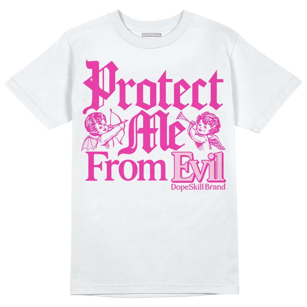 Triple Pink Dunk DopeSkill T-Shirt Protect Me From Evil Graphic