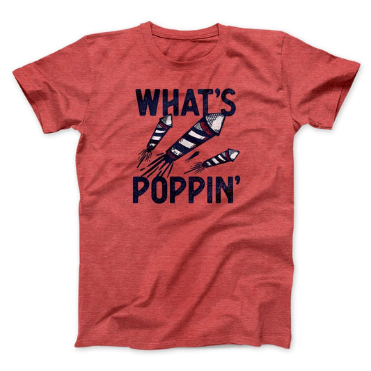 What's Poppin' Men/Unisex T-Shirt