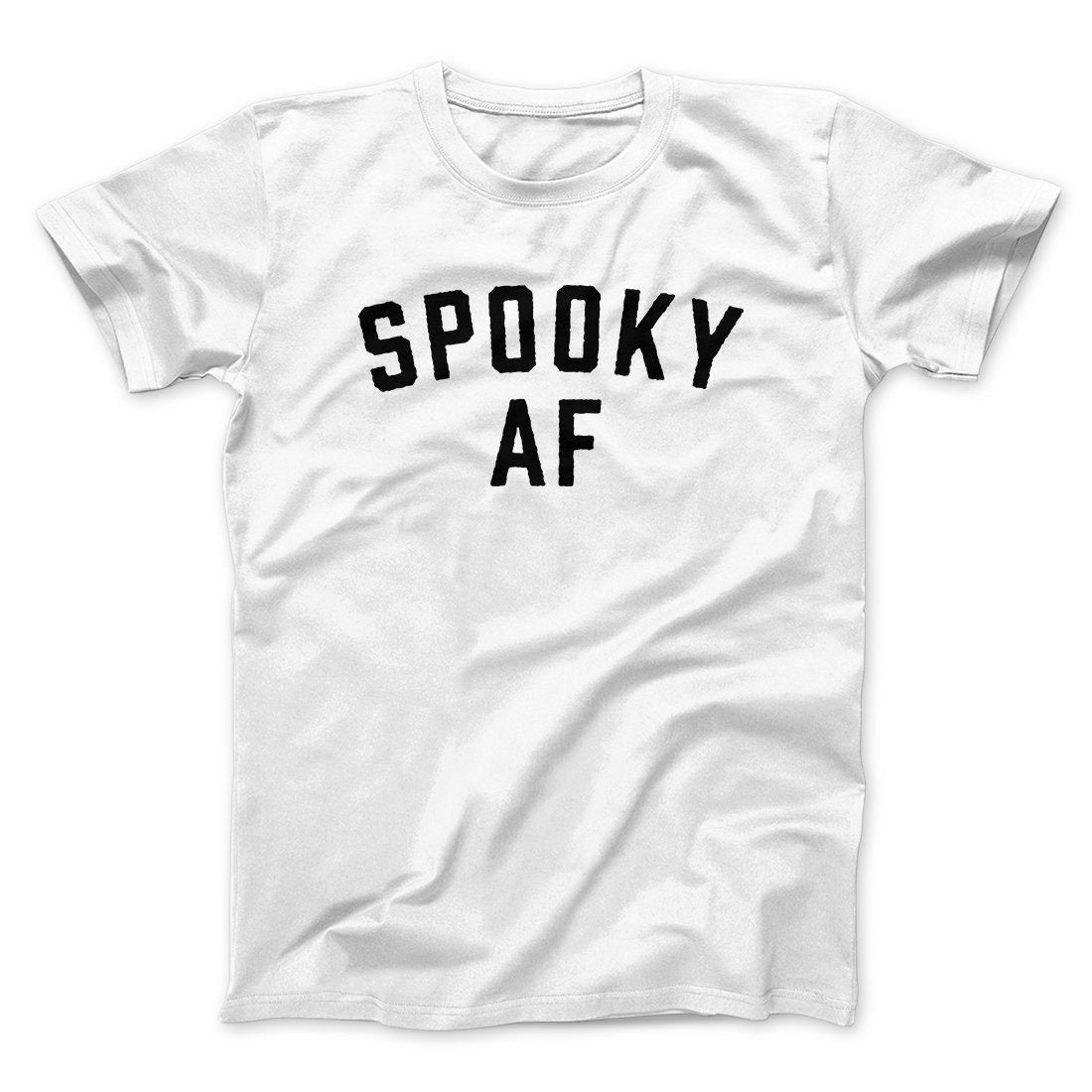 Spooky AF Men/Unisex T-Shirt