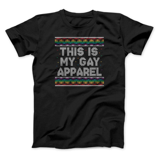 This Is My Gay Apparel Men/Unisex T-Shirt