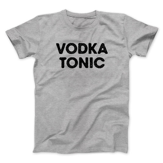 Vodka Tonic Men/Unisex T-Shirt