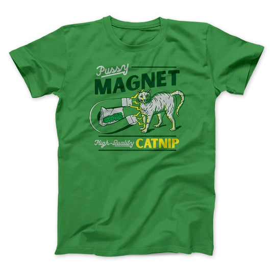 Pussy Magnet Funny Men/Unisex T-Shirt