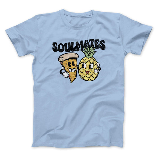 Soulmates Pineapple & Pizza Men/Unisex T-Shirt