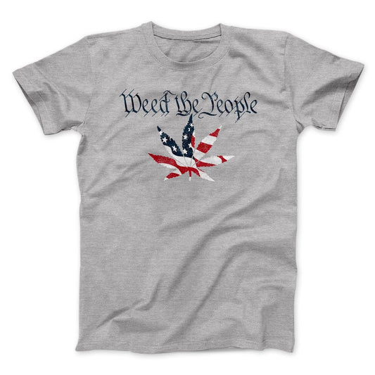 Weed The People Men/Unisex T-Shirt
