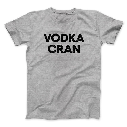 Vodka Cran Men/Unisex T-Shirt