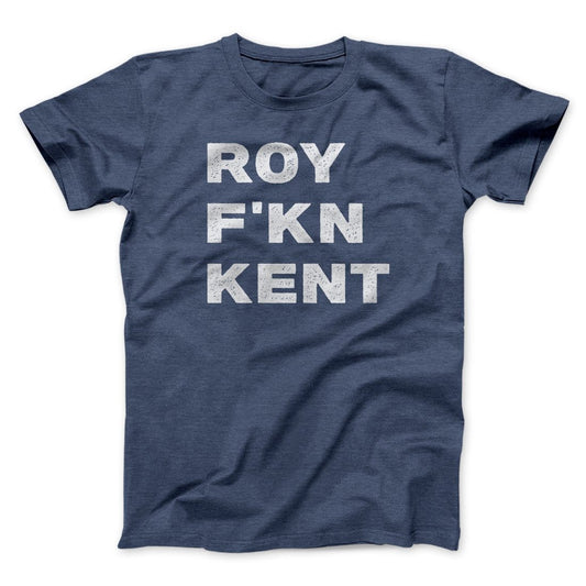 Roy F-Kn Kent Men/Unisex T-Shirt