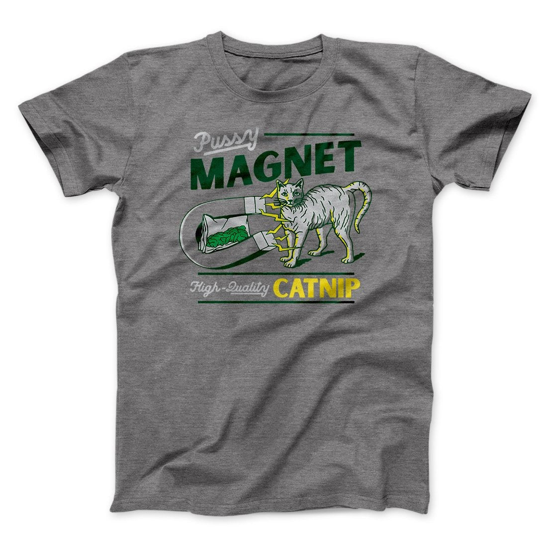 Pussy Magnet Funny Men/Unisex T-Shirt