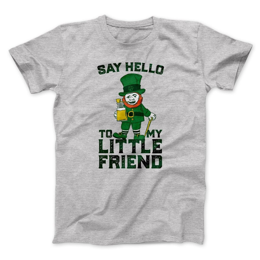 Say Hello To My Little Friend Men/Unisex T-Shirt