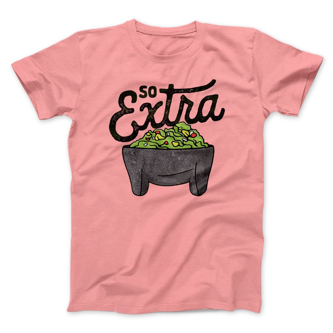 So Extra Men/Unisex T-Shirt