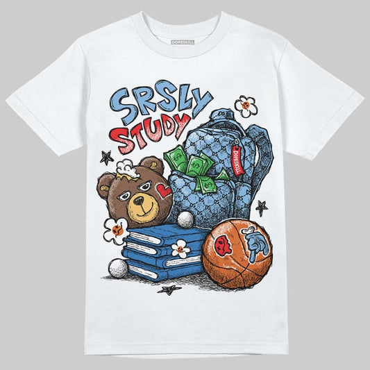 University Blue 6s DopeSkill T-Shirt SRSLY Study Graphic
