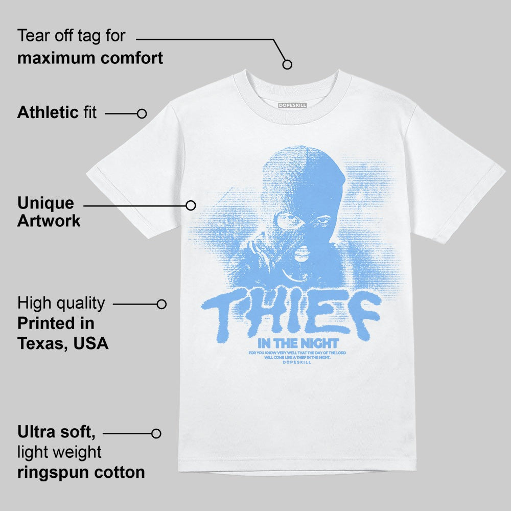 University Blue 6s DopeSkill T-Shirt Thief In The Night Graphic
