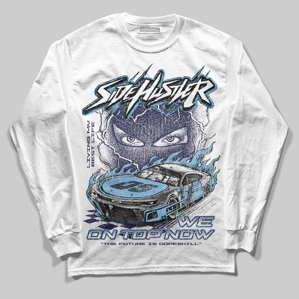 University Blue Collection DopeSkill Long Sleeve T-Shirt New Side Hustler Graphic
