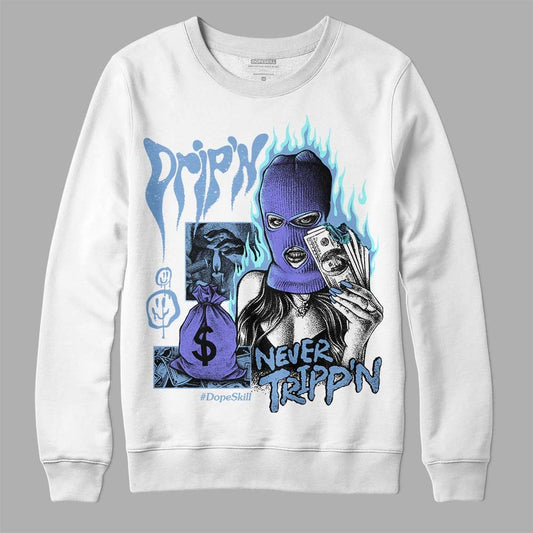 University Blue Collection DopeSkill Sweatshirt Drip'n Never Tripp'n Graphic