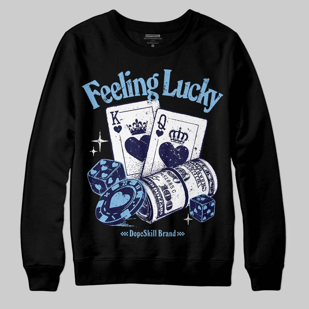 University Blue Collection DopeSkill Sweatshirt Feeling Lucky Graphic
