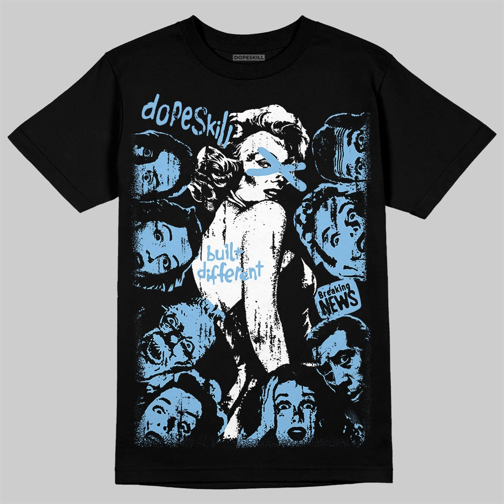 University Blue Collection DopeSkill T-Shirt Built Different Graphic