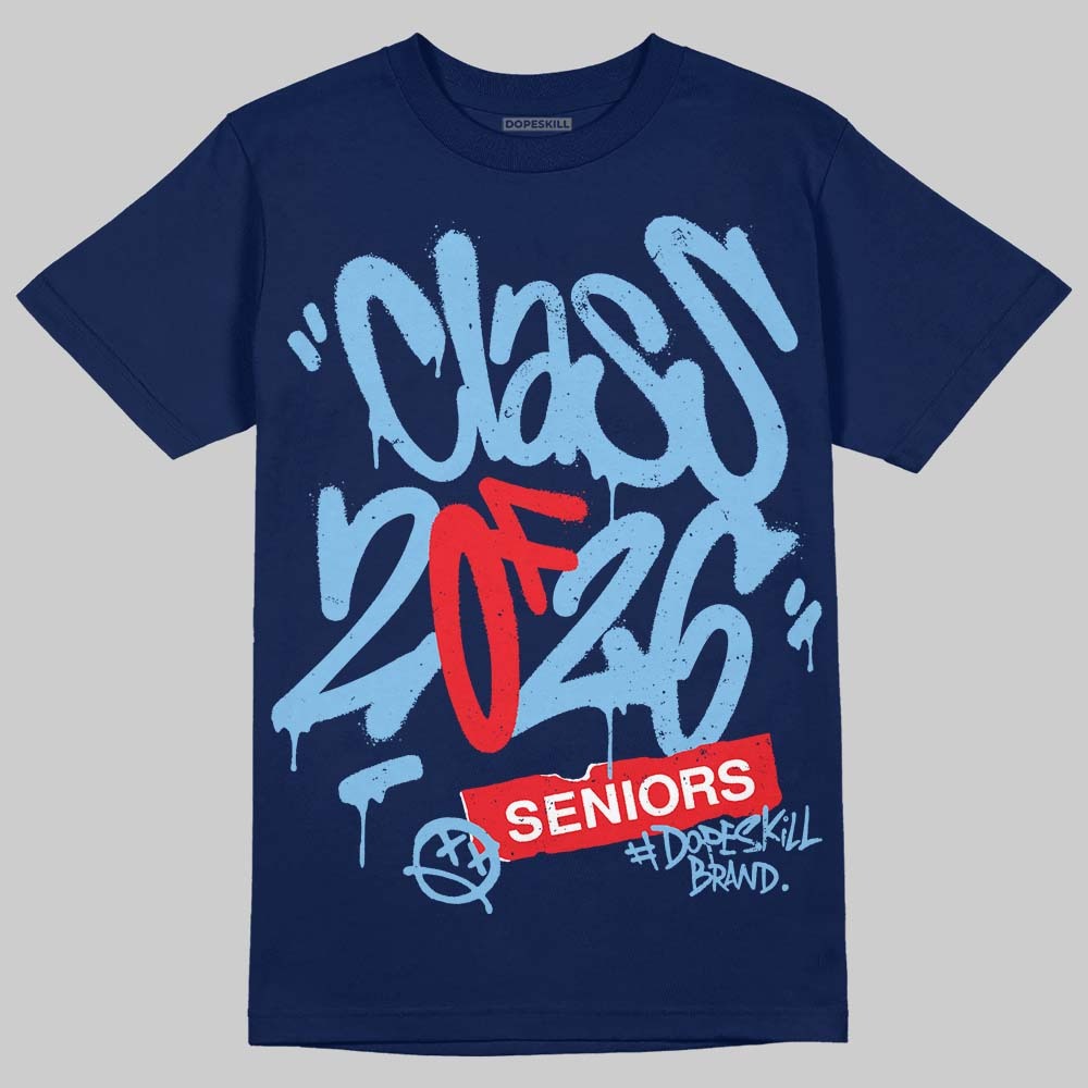University Blue Collection DopeSkill T-Shirt Class of 2026 Graphic