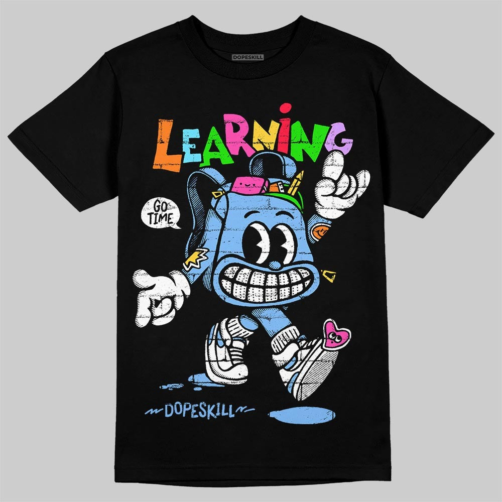University Blue Collection DopeSkill T-Shirt Learning Graphic