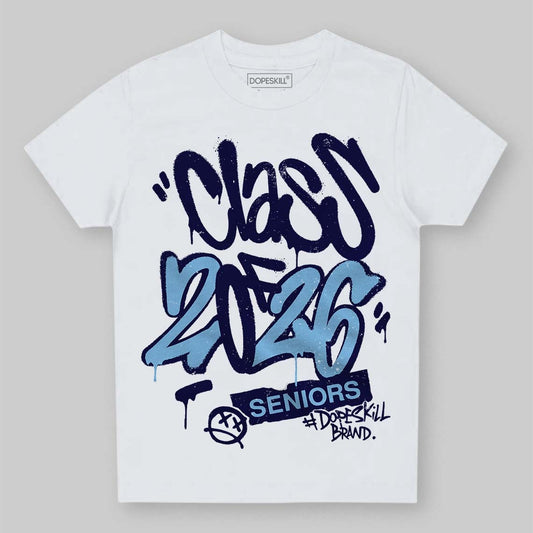 University Blue Collection DopeSkill Toddler Kids T-shirt Class of 2026 Graphic