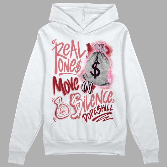 Valentine's Day Collection DopeSkill Hoodie Sweatshirt Real Ones Move In Silence Graphic