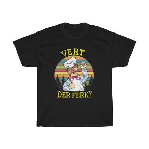 Vert Der Ferk Funny Swedish Chef Man's T-Shirt Tee