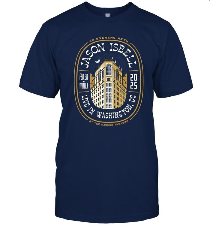 Warner Theatre in Washington D.C Tour Feb 28- Mar 1 2025 Jason Isbell Event T Shirt
