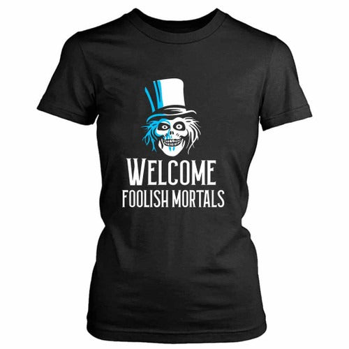 Welcome Foolish Mortals Funny Halloween Women's T-Shirt Tee