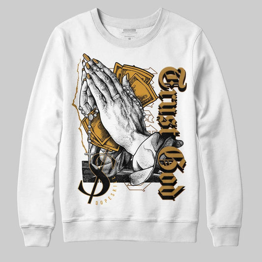 Wheat 13s DopeSkill Sweatshirt Trust God Graphic
