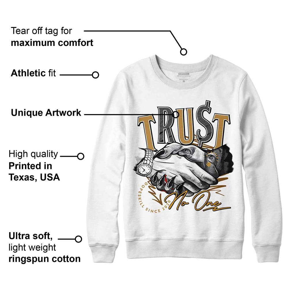 Wheat 13s DopeSkill Sweatshirt Trust No One Graphic