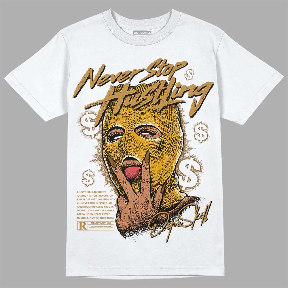 Wheat 13s DopeSkill T-Shirt Never Stop Hustling Graphic