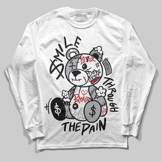 White Cement 4s DopeSkill Long Sleeve T-Shirt Smile Through The Pain Graphic