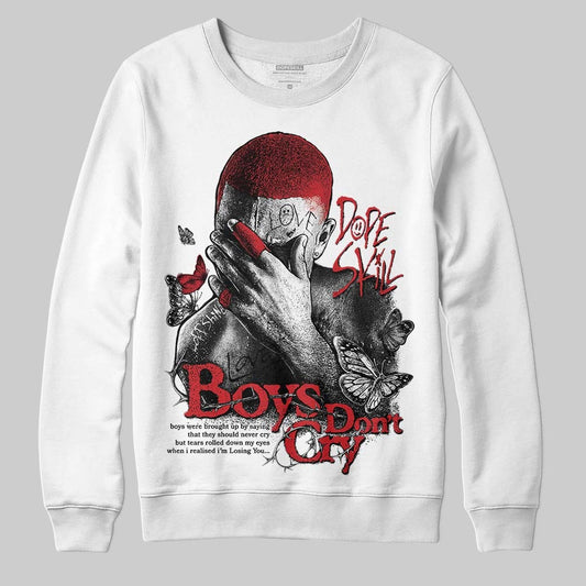 White Cement 4s DopeSkill Sweatshirt Boys Don't Cry Graphic