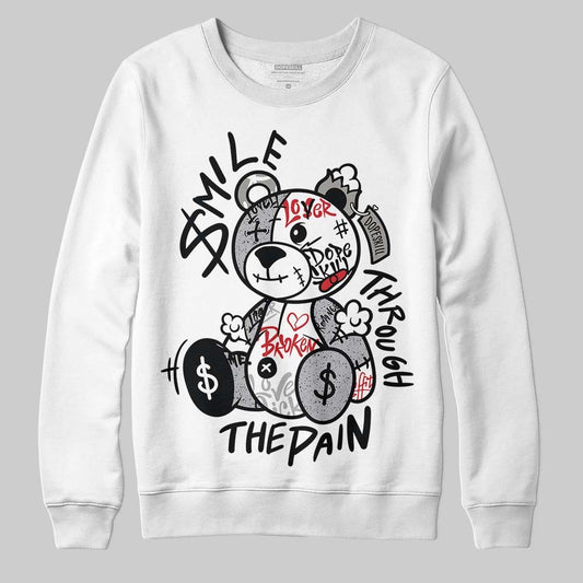White Cement 4s DopeSkill Sweatshirt Smile Through The Pain Graphic