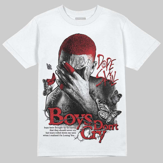 White Cement 4s DopeSkill T-Shirt Boys Don't Cry Graphic
