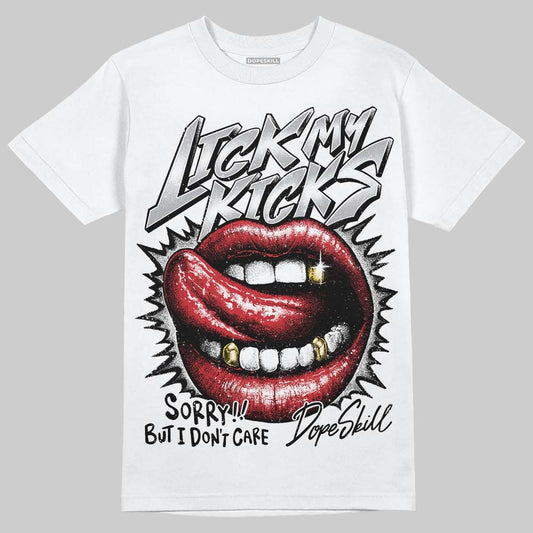 White Cement 4s DopeSkill T-Shirt Lick My Kicks Graphic