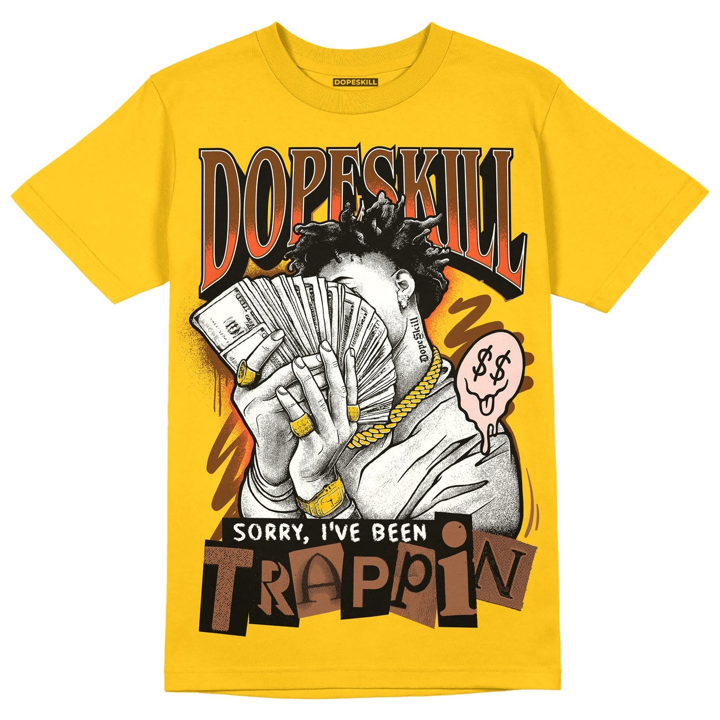 Yellow Collection DopeSkill Gold T-shirt Sorry I've Been Trappin Graphic