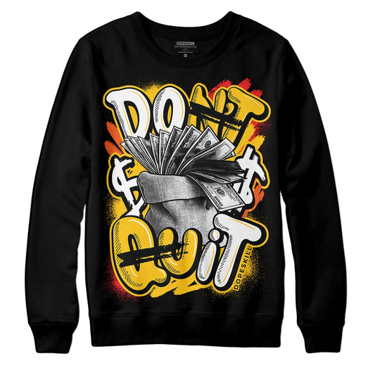 Yellow Collection DopeSkill Sweatshirt Don't Quit Graphic