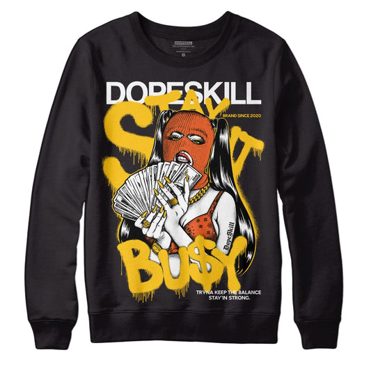 Yellow Collection DopeSkill Sweatshirt Stay It Busy Graphic