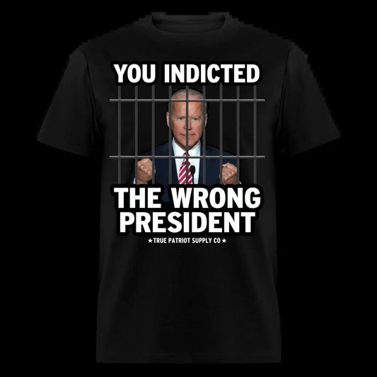 You Indicted The Wrong President Anti Biden Pro Trump Unisex Classic T-Shirt
