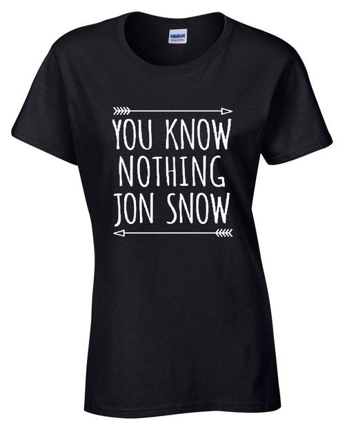 You Know Nothing Jon Funny Game Of Snow Thrones Women's T-Shirt Tee