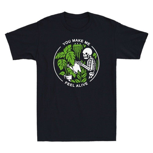 You Make Me Feel Alive Skeleton Skull Funny Vintage Man's T-Shirt Tee